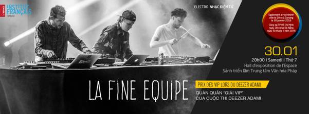 Đêm[-]nhạc[-]điện[-]tử[-]của[-]nhóm[-]nhạc[-]La[-]Fine[-]Equipe