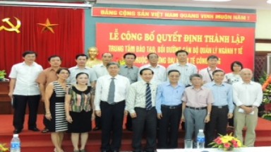  Lễ công bố quyết định thành lập Trung tâm đào tạo cán bộ quản lý y tế